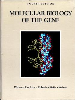 Molecular biology of the gene par James Dewey Watson