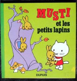 Musti et les petits lapins par Raoul Cauvin