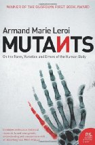 Mutants par Armand Marie Leroi