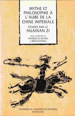 Mythe et philosophie  l'aube de la Chine impriale par Charles Le Blanc