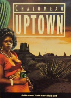 Mythomanies, tome 1 : Uptown par Joe Thloloe