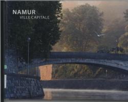 Namur Ville Capitale par Jacques Christian