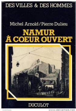 Namur  Coeur Ouvert par Pierre Dulieu