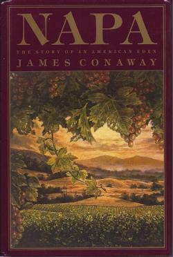 Napa. The story of an american Eden par James Conaway
