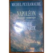 Napolon - Intgrale par Michel Peyramaure