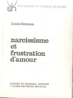 Narcissisme et frustration d'amour par Louis Corman