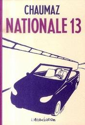 Nationale 13 par Benjamin Chaumaz