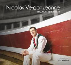 Nicolas Vergonzeanne : Toujours plus haut ! par Francis Poustis