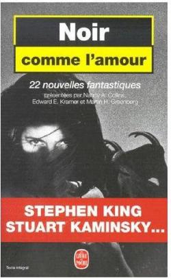 Noir comme l'amour : 22 nouvelles fantastiques par Stephen King