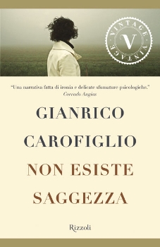 Non esiste saggezza par Gianrico Carofiglio