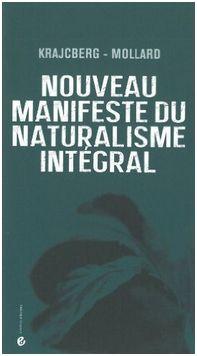 Nouveau manifeste du naturalisme intgral par Frans Krajcberg