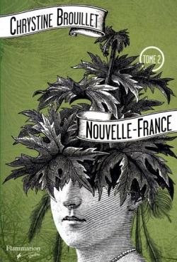 Marie Laflamme, tome 2 : Nouvelle France par Brouillet
