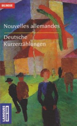 Nouvelles allemandes : Deutsche Kurzerzhlungen par Alain Lance