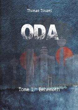 ODA, tome 1 : Bhmoth par Thomas Touzel