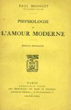 Oeuvres completes, tome 2 - Romans : Mensonges - Physiologie de l'amour moderne. par Paul Bourget
