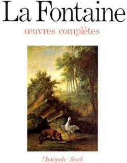 Oeuvres compltes - Seuil par Jean de La Fontaine