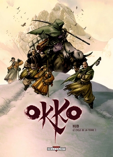Okko, tome 3 : Le cycle de la terre I par Hub