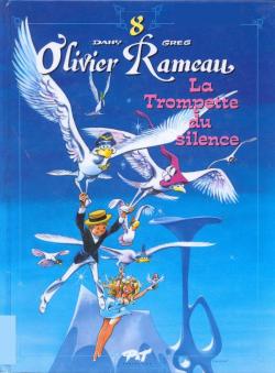 Olivier Rameau, tome 8 : Trompette du Silence par  Dany