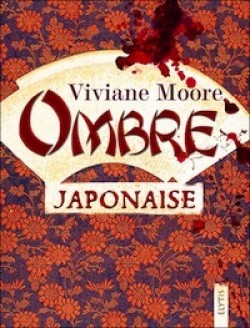Ombre japonaise par Viviane Moore