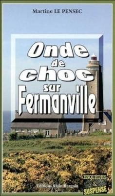 Onde de choc sur Fermanville par Martine Le Pensec