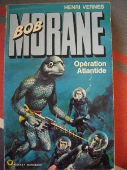 Bob Morane, tome 14 : Opration Atlantide par Henri Vernes