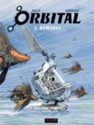 Orbital, Tome 3 : Nomades par Sylvain Runberg