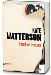 Parmi les cendres par Kate Watterson