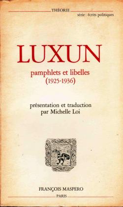 Pamphlets et libells, 1925-1936 par Lu Xun