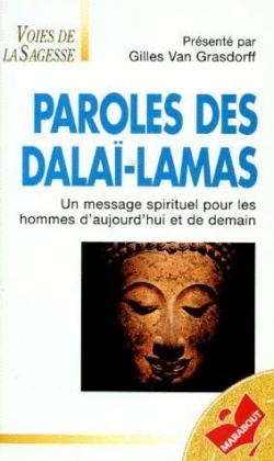 Paroles des dalai-lamas par Gilles van Grasdorff
