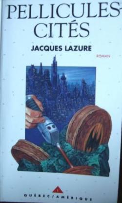 Pellicules-cits par Jacques Lazure