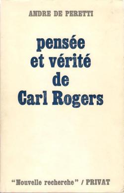Pense et vrit de Carl Rogers par Andr de Peretti