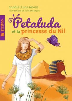Petaluda V. 04. Petaluda et la Princesse du Nil par Sophie-Luce Morin