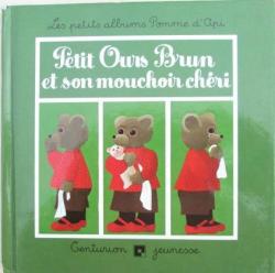 Petit ours brun et son mouchoir chri par Claude Lebrun