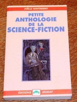 Petite anthologie de la science-fiction par Jolle Wintrebert
