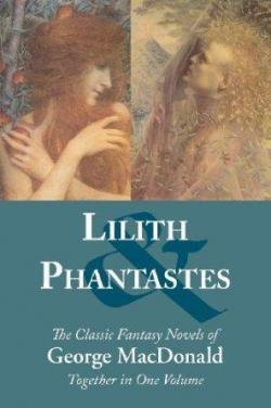 Phantastes and Lilith par George MacDonald