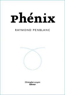 Phnix par Raymond Penblanc