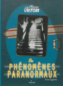 Les phnomnes paranormaux par Yves Lignon