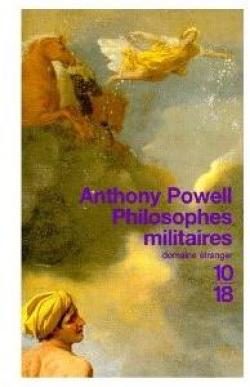 Philosophes militaires par Anthony Powell