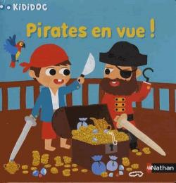 Pirates en vue ! par Deborah Pinto