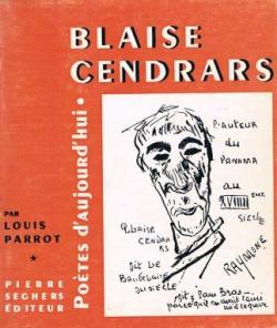 Potes d'aujourd'hui, n11 : Blaise Cendrars par Louis Parrot