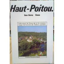 Haut-Poitou. Deux-Svres - Vienne par Andrs Kovcs