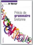 Prcis de grammaire bretonne par Andreo Ar Merser