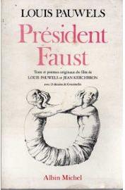 Prsident Faust par Louis Pauwels