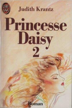 Princesse Daisy, tome 2 par Judith Krantz