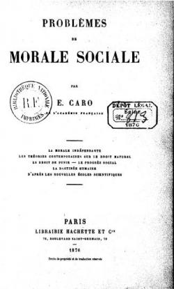 Problmes de morale sociale (2e d.) par Elme-Marie Caro