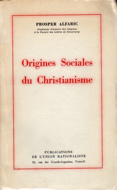 Origines sociales du christianisme par Prosper Alfaric