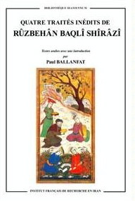 Quatre traits indits de Ruzbehan Baqli Shirazi par Paul Ballanfat