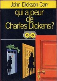Qui a peur de Charles Dickens? par John Dickson Carr