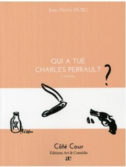 Qui a tu Charles Perrault? par Jean-Pierre Duru