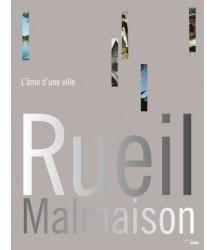 Rueil-Malmaison, l me d'une ville par Patrick Coupechoux